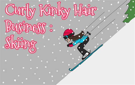 «when matt's parents leave for a weekend holiday, we all get to watch some very. Curly Kinky Hair Business : Skiing - Tall N Curly