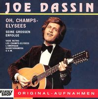 It was originally released in 1969 on the cbs disques label. Oh, Champs-Élysées (version en allemand) (par Joe Dassin ...