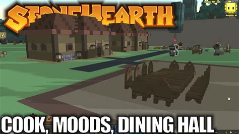 Exercise some judgment to follow recipes and general instructions. Stonehearth | Cook, Moods, Dining Hall | Let's Play ...
