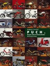 Puch filled this gap with the styriette. PUCH - Mopeds, Roller, Kleinkrafträder | Weishaupt Verlag