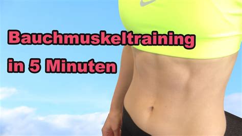 Konzentriertes und vor allem regelmäßiges bauchmuskeltraining bringt normal schnell den gewünschten erfolg und macht bei niedrigem. Bauchmuskeltraining für zuhause - In 5 Minuten fit werden ...