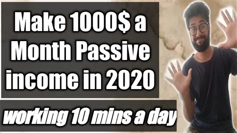 How to make an extra 1000 a month in 2020. Make 1000$ a month passive income in 2020 working on this ...