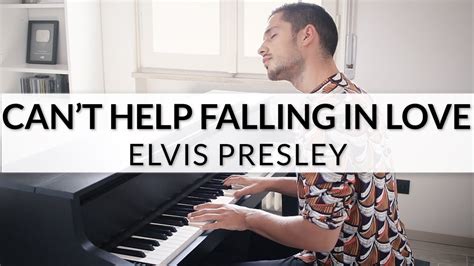 Sometimes a song cover is so beautiful, it hurts. Elvis Presley - Can't Help Falling In Love | Piano Cover ...