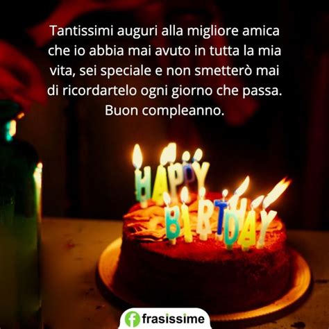 Maybe you would like to learn more about one of these? Auguri di Compleanno per un'Amica: le 100 Frasi migliori