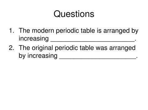 As we go up in the periodic table, the number of shells decreases and thus losing electrons becomes difficult for the atom.; PPT - The Periodic Table PowerPoint Presentation, free ...