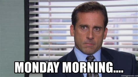 I miss my homies $ 9. monday Morning.... - The office M | Meme Generator