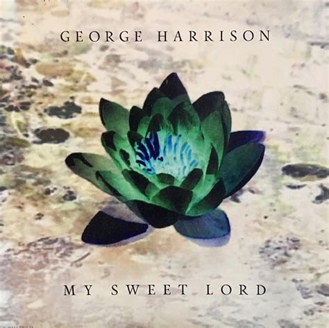 My sweet lord hm, my lord hm, my lord. Cd George Harrison - My Sweet Lord - Made In U S A - Nuevo ...