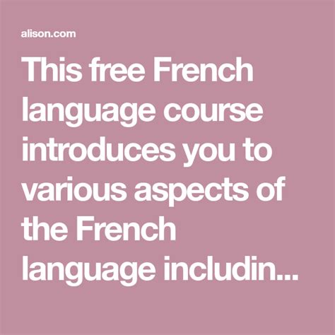 This free French language course introduces you to various aspects of ...