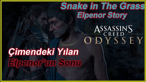 Thursday january 01, 1970 when he is down you speak to him one last time and the quest. Çimendeki Yılan, Elpenor || Snake in The Grass || Elpenor Suikasti || Assasinate Elpenor||AC ...