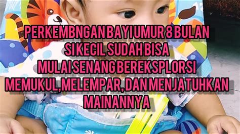 Disebut mirip karena sebenarnya kata ini belum punya arti khusus bagi anak. Perkembangan bayi 8 bulan - YouTube