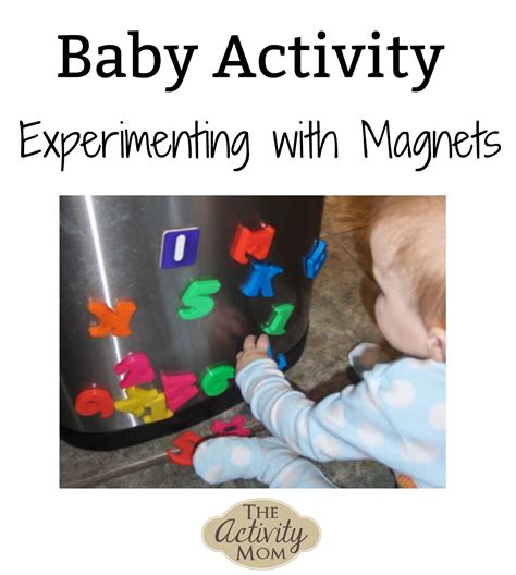 The Activity Mom - Baby Activity - Experimenting with Magnets - The Activity Mom