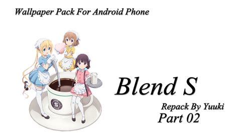 We did not find results for: Blend S Wallpaper Pack For Mobile Phone (Part 02)