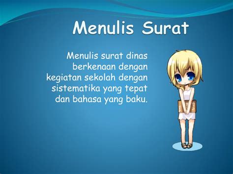 Tulislah surat dinas dengan singkat dan jelas agar memudahkan pembacanya menangkap pesan penting yang ingin disampaikan. Menulis Surat Dinas Berkenaan Dengan Kegiatan Sekolah ...