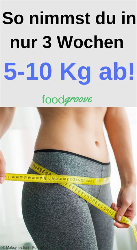 Tipps für einen ernährungsplan zum abnehmen. So nimmst du in 3 Wochen 5 - 10 Kg ab! in 2020 | Abnehmen ...