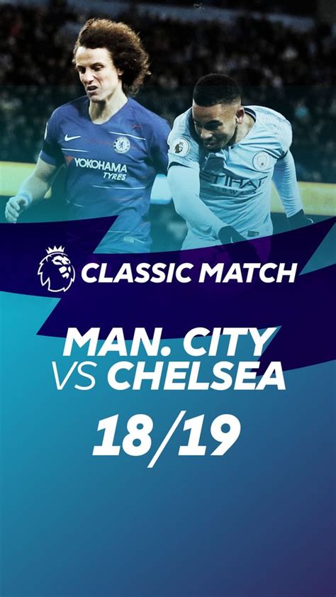 Manchester city vs chelsea kicks off at 5.30pm and is on sky sports main event. Classic Matches Manchester City vs Chelsea 18/19 - Sagah TV