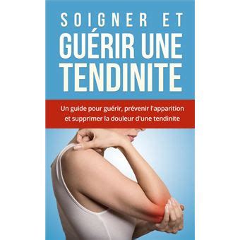 Soigner et Guérir une tendinite Comment soigner une tendinite ...