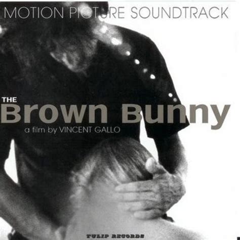 Funny, how this movie want to call donald trump unfit and the media supports a senile old fool like biden. Film Music Site - The Brown Bunny Soundtrack (Various ...