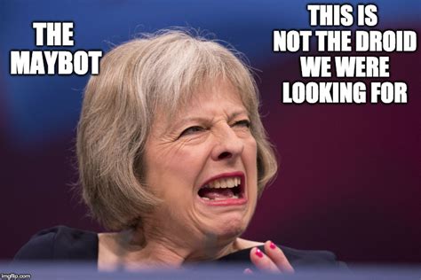 After failing several times to secure a brexit deal for the uk, prime minister theresa may has announced today. Image tagged in theresa may crying mayhem - Imgflip