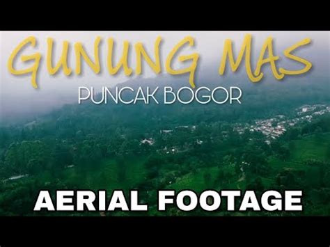 Mount puncak (gunung mas puncak) sur paragliding map. Gunung Mas - Puncak Bogor | Aerial Footage - YouTube