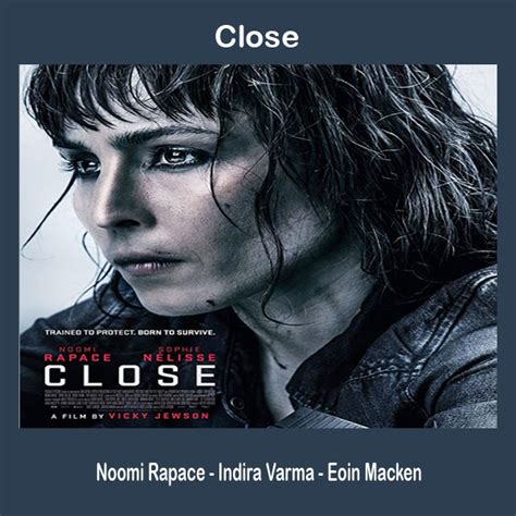 Sinopsis adalah ringkasan detail sebuah karya tulis yang menggambarkan isi dari awal sampai akhir. Close (2019) - Film, Sinopsis, Pemain, Trailer