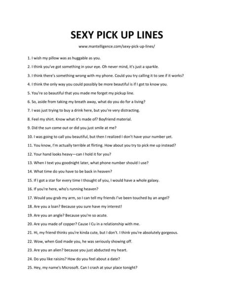 27 alphabet pick up lines ; 31 Sexy Pick Up Lines - Make Flirting A Success For You!