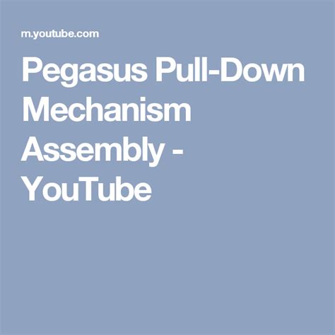 Starting seed is a worst case previously found. Pegasus Pull-Down Mechanism Assembly - YouTube | Pegasus