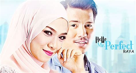 Pelakon tersebut bg pendapat sy belum layak diangkat memegang watak penting dlm sesebuah drama yg mana dia perlu byk belajar ttg menjiwai sesuatu watak. Tonton Online Telemovie Hello Mr Perfect Raya - Tonton Dan ...