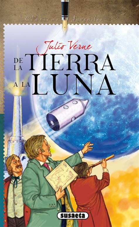 Luna (de la cuna a la luna) pdf. DE LA TIERRA A LA LUNA EBOOK | JULIO VERNE | Descargar ...