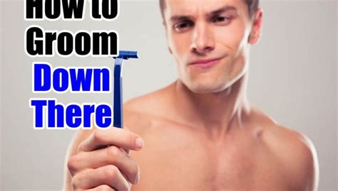It is cheaper than waxing at a salon, or laser. How to Groom Down There - Manscaping Tips to Trim Pubes ...