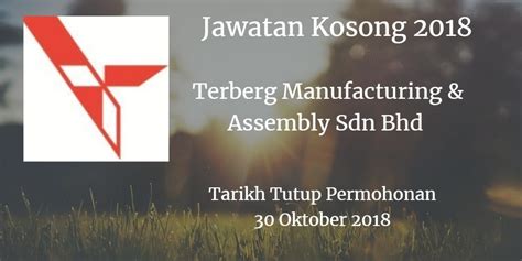 Jawatan kosong kosong terkini di malaysia dari syarikat terpercaya. Jawatan Kosong Terberg Manufacturing & Assembly Sdn Bhd 30 ...