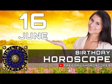 Find out about june 16 zodiac compatibility, famous birthdays. June 16 Zodiac - Birthday