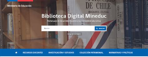 The ministry of education of chile (mineduc) is the ministry of state responsible for promoting the development of education at all levels, to assure all people access to basic education, to stimulate scientific and technological research and artistic creation. Biblioteca Digital Mineduc | educarchile