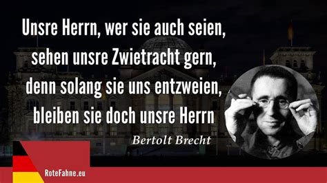 „kanonen auf die leeren mägen / ihr hauptleut. Bertolt Brecht Zitate Arm Und Reich