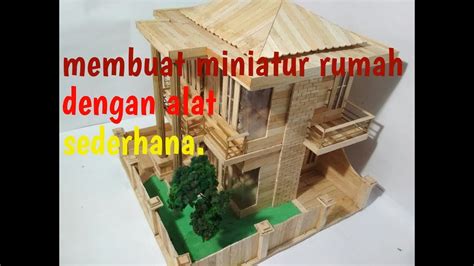 Cara membuat miniatur rumah dari stick es krim alat dan bahan : Miniatur rumah modern dari stik es krim - YouTube