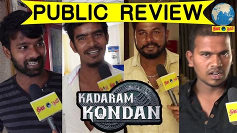 It is directed by rajesh m selva of thoongavanam fame and produced by kamal haasan under the banner raaj kamal films international. Kadaram Kondan Movie Public Review | FDFS | Vikram ...