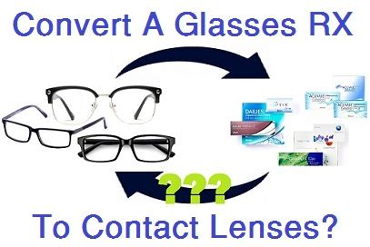 Converting the glasses prescription to a contacts prescription is only going to determine the power, but that won't determine the base curve and diamter of lens that you have been fitted with. Can You Convert a Contact Lens Prescription To Glasses ...