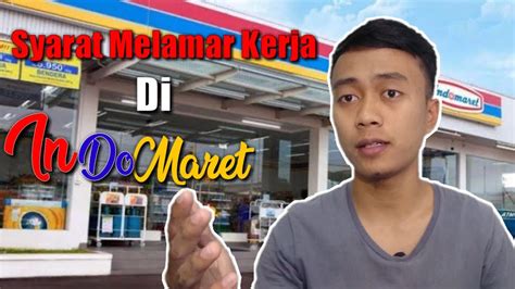 Maybe you would like to learn more about one of these? Syarat melamar kerja di indomaret terbaru - YouTube