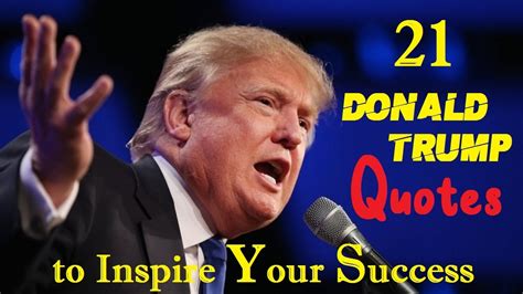 … the point is that if you are a little different, or a little outrageous, or if you do things that are bold or controversial, the press is going to write about you.. 21 Donald Trump Quotes to Inspire Your Success | Best ...