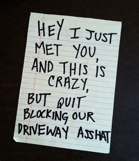 But some people take it there ya know. 24 Creative Windshield Notes For Drivers Who Parked Horribly