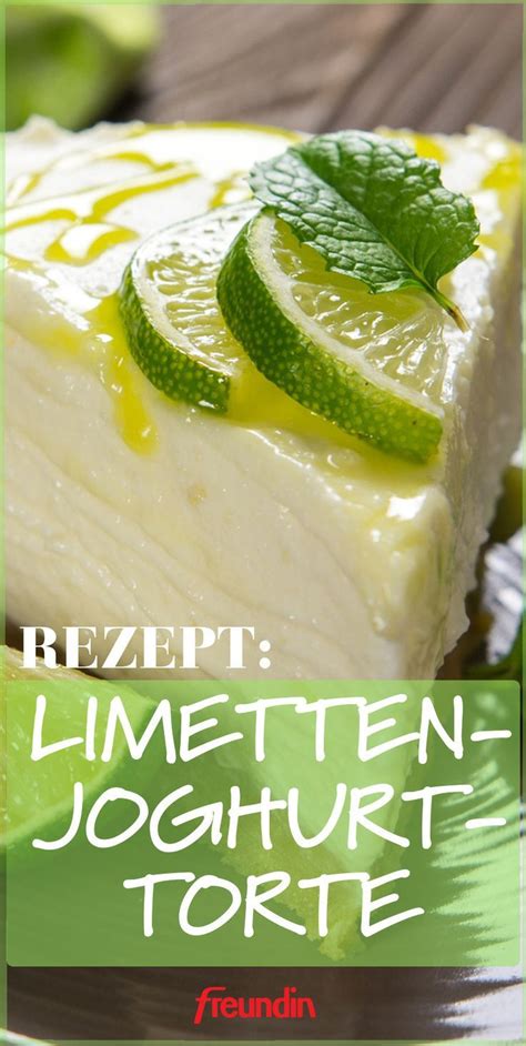 Sie ist so schnell und leicht zubereitet. Kühlschrank-Kuchen: Limetten-Joghurt-Torte - #desert # ...