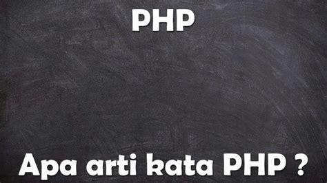 Lihat terjemahan avoid dengan audio pengucapan, konjugasi, dan kata terkait. Apa arti kata PHP ? - YouTube