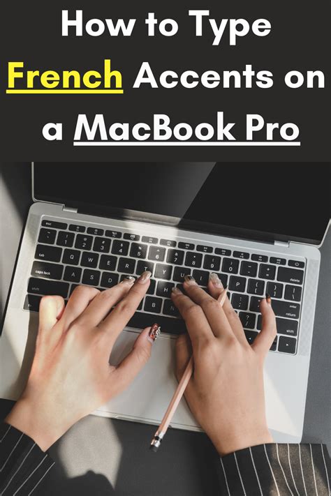 The 5 french accent marks. How to Type French Accents on a MacBook Pro in 2020 ...