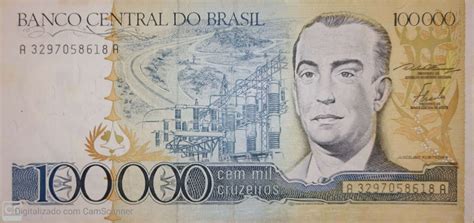 Banco central do brasil, brasília. 100000 Cruzeiros (Banco Central do Brasil; 2nd family ...
