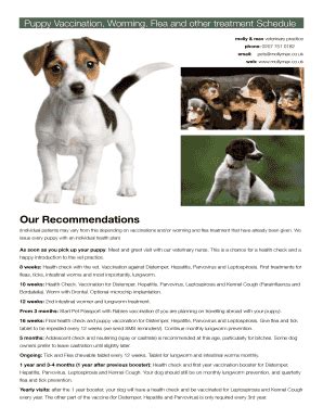 Puppy vaccinations and worming are most effective when they are given at fixed dates with boosters. Printable puppy worming schedule - Edit, Fill Out ...