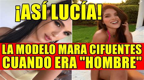 Learn about mara cifuentes (model): ASÍ LUCÍA LA MODELO MARA CIFUENTES CUANDO ERA HOMBRE - YouTube