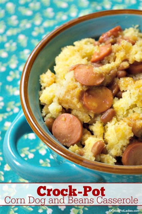 A regular fare of hot dogs can do more than raise your cholesterol or blood pressure. Crock-Pot Corn Dog and Beans Casserole Recipe! | Recipe ...