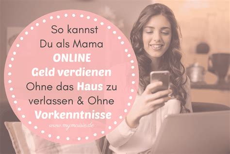 Um die frage „wie viel hauskredit kann ich mir leisten zu beantworten, kannst du mit unserem budgetrechner für den hauskauf (link) direkt familie müller möchte ein gebrauchtes haus kaufen. So kannst Du als Mama ONLINE Geld verdienen - mehr als 35 ...