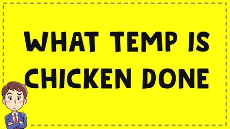 The time your chicken will bake in the oven does depend on the internal temperature and the size of your chicken or. what temp is chicken done - YouTube