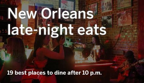 Should i bring my kids/teenagers to new orleans? New Orleans late-night dining: 18 best restaurants open after 10 p.m. (With images) | New ...