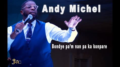 The channel 4 show star andy michael passed away on august, 27, 2021. ANDY MICHEL LOUANGE KOMPA with Prayzhim band 🙌🏾🎸🎤🎶🔥 - YouTube